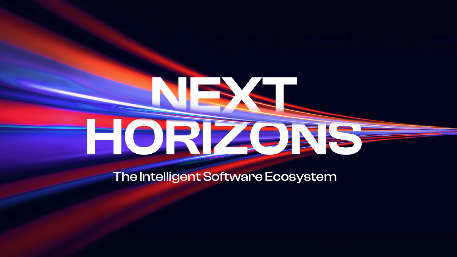 Vector event graphic with bold white “NEXT HORIZONS” text, colorful red, blue, and purple light beams stretching across a dark background, and the tagline “The Intelligent Software Ecosystem.”