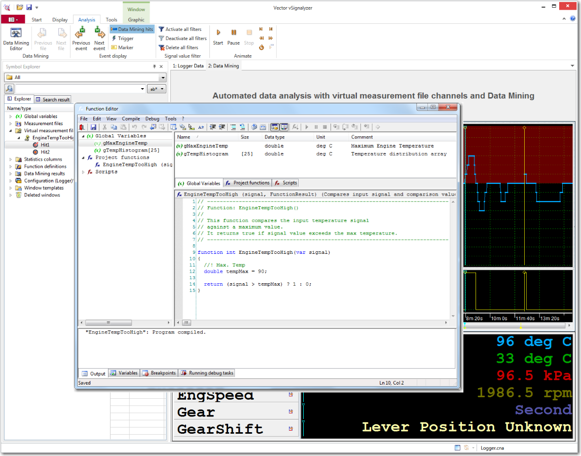Functions and scripts can be generated easily with an editor.